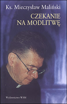 „CZEKANIE NA MODLITWĘ”