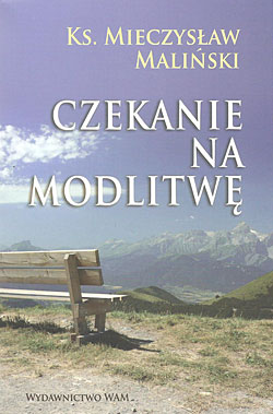 Czekanie na modlitwę – II WYDANIE