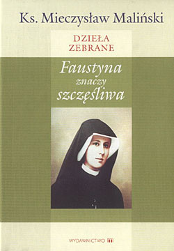 Dzieła zebrane: „Faustyna”