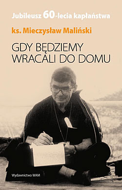 GDY BĘDZIEMY WRACALI DO DOMU