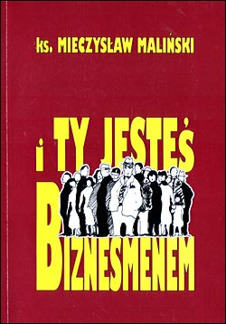 „I ty jesteś biznesmenem”