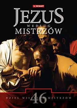 JEZUS WEDŁUG MISTRZÓW