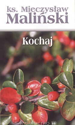 „Kochaj”