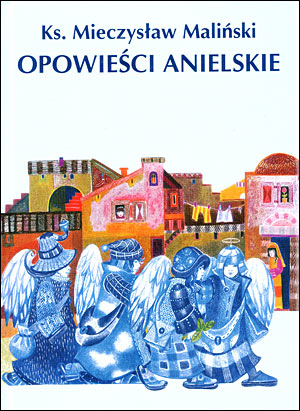 „OPOWIEŚCI ANIELSKIE”