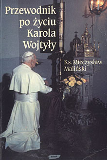 „Przewodnik po życiu Karola Wojtyły”