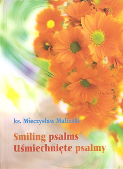 SMILING PSALMS * UŚMIECHNIĘTE PSALMY